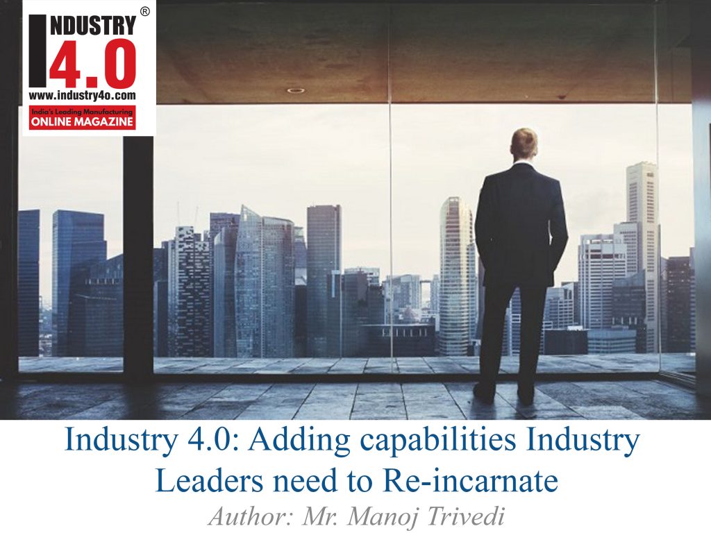 industry4.0 : adding capabilities industry leaders need to re-incarnate