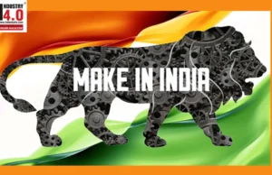 INDIA’s BIG MANUFACTURING Push Towards Industry 4.0