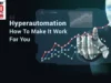 Hyper Automation