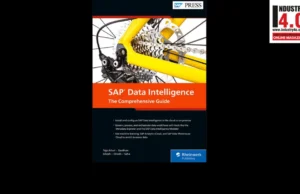SAP Data Intelligence – The Comprehensive Guide : A Synopsis SAP Data