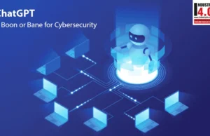 How ChatGPT is changing the face of Cybersecurity