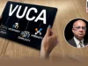 IT IS A VUCA VUCA WORLD Abraham Paul Vatakencherry