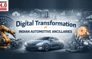 Digitalizing Indian Auto Ancillaries Digitalizing Indian Auto Ancillaries