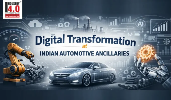 Digitalizing Indian Auto Ancillaries Digitalizing Indian Auto Ancillaries