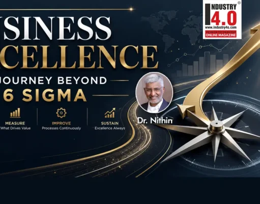 BUSINESS EXCELLENCE – A JOURNEY BEYOND 6 – SIGMA Business Excellence