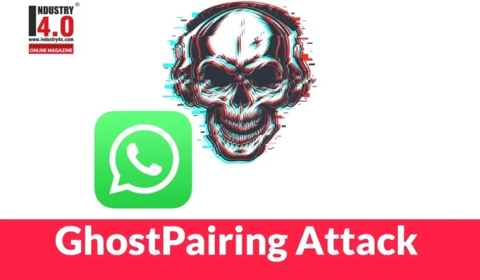 Ghost Pairing Cyber Attack by Hijacking WhatsApp Ghost Pairing Cyber Attack