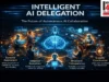 Intelligent AI Delegation Intelligent AI Delegation