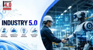 Industry 5.0 – Smarter Humans & Machines Industry 5.0 - Smarter Humans & Machines